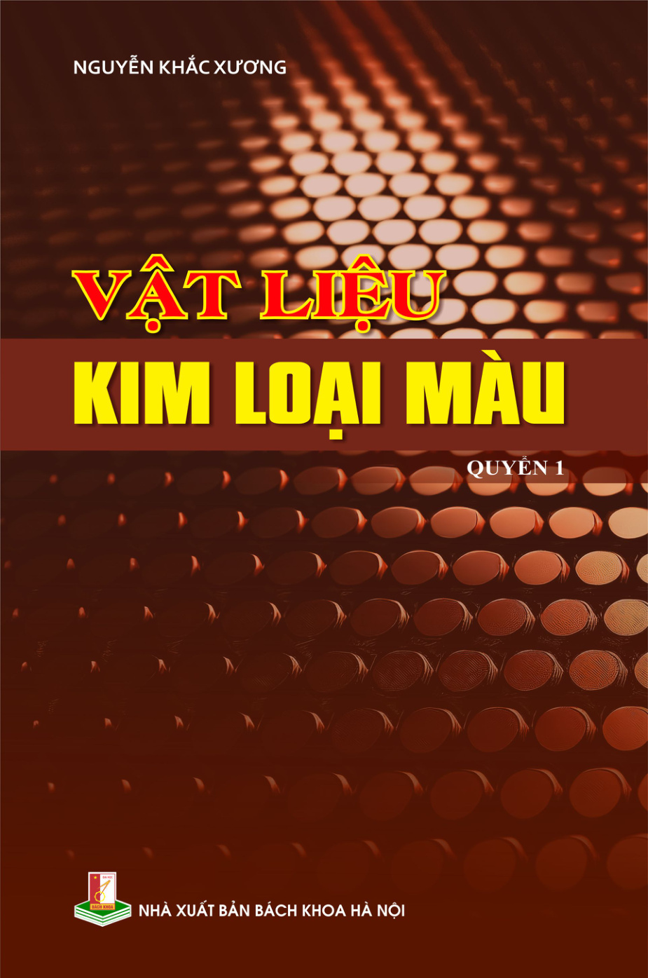 Vật liệu kim loại màu Quyển 1