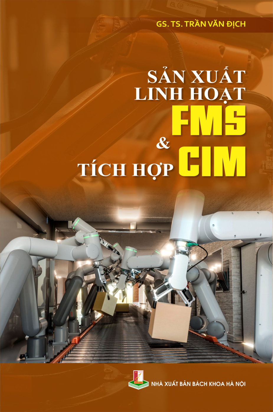 Sản xuất linh hoạt FMS và tích hợp CIM