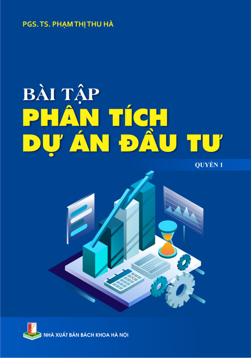Bài tập Phân tích dự án đầu tư Quyển 1