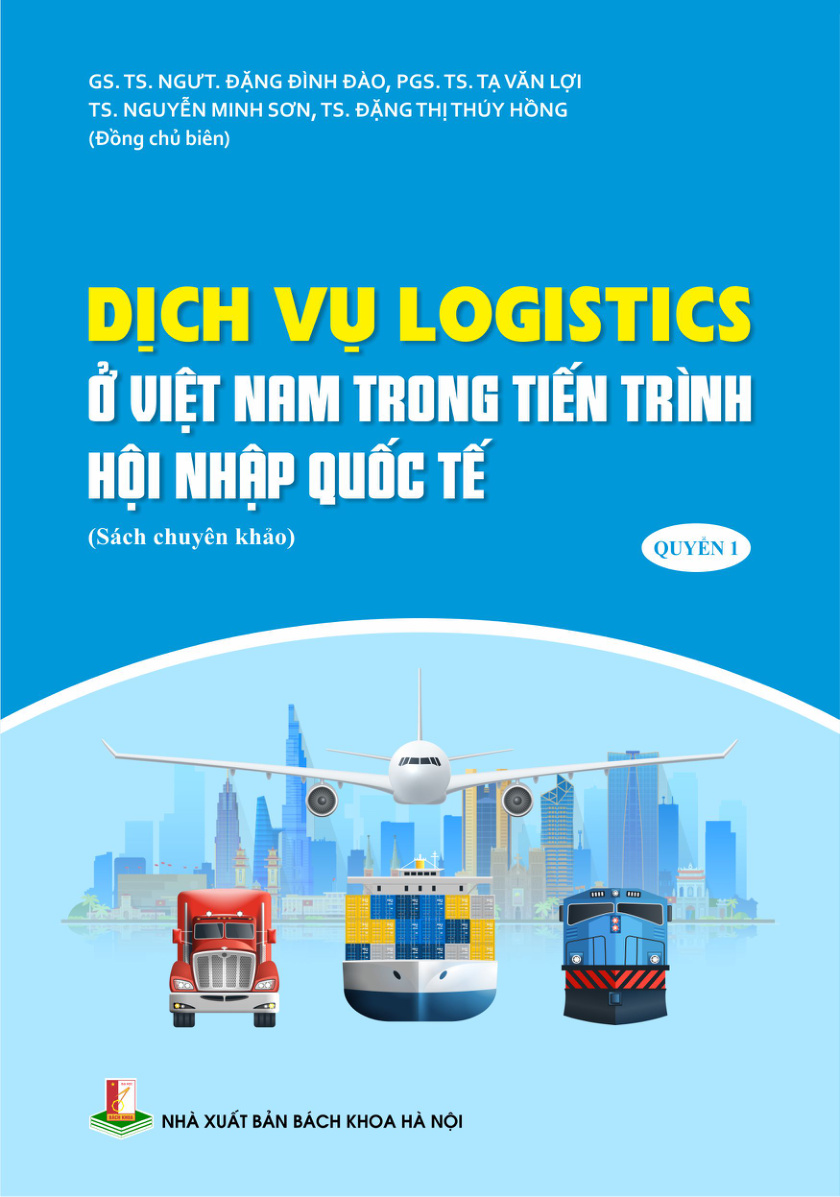 Dịch vụ Logistics ở Việt Nam trong tiến trình hội nhập quốc tế Quyển 1