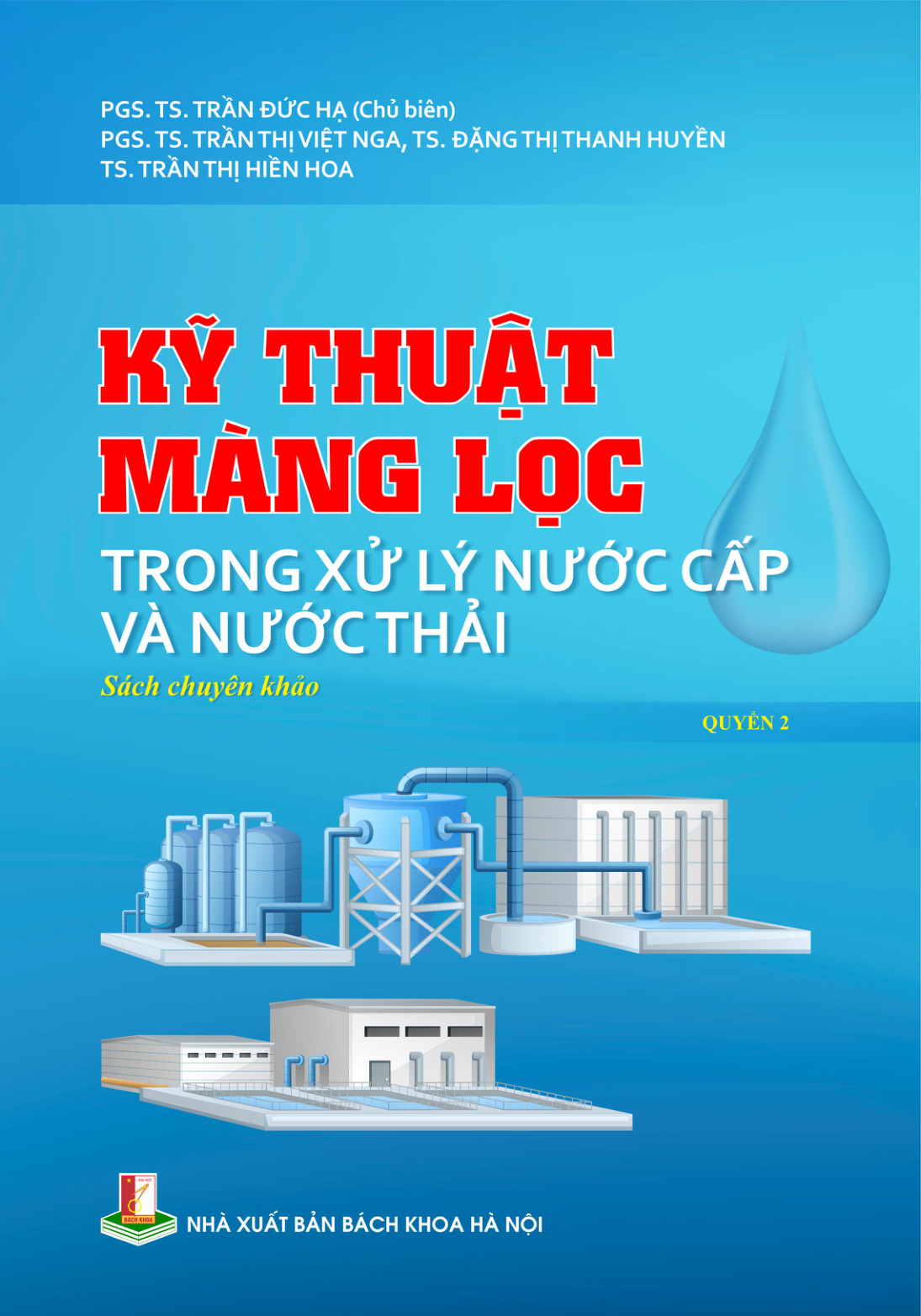 Kỹ thuật màng lọc trong xử lý nước cấp và nước thải Quyển 2