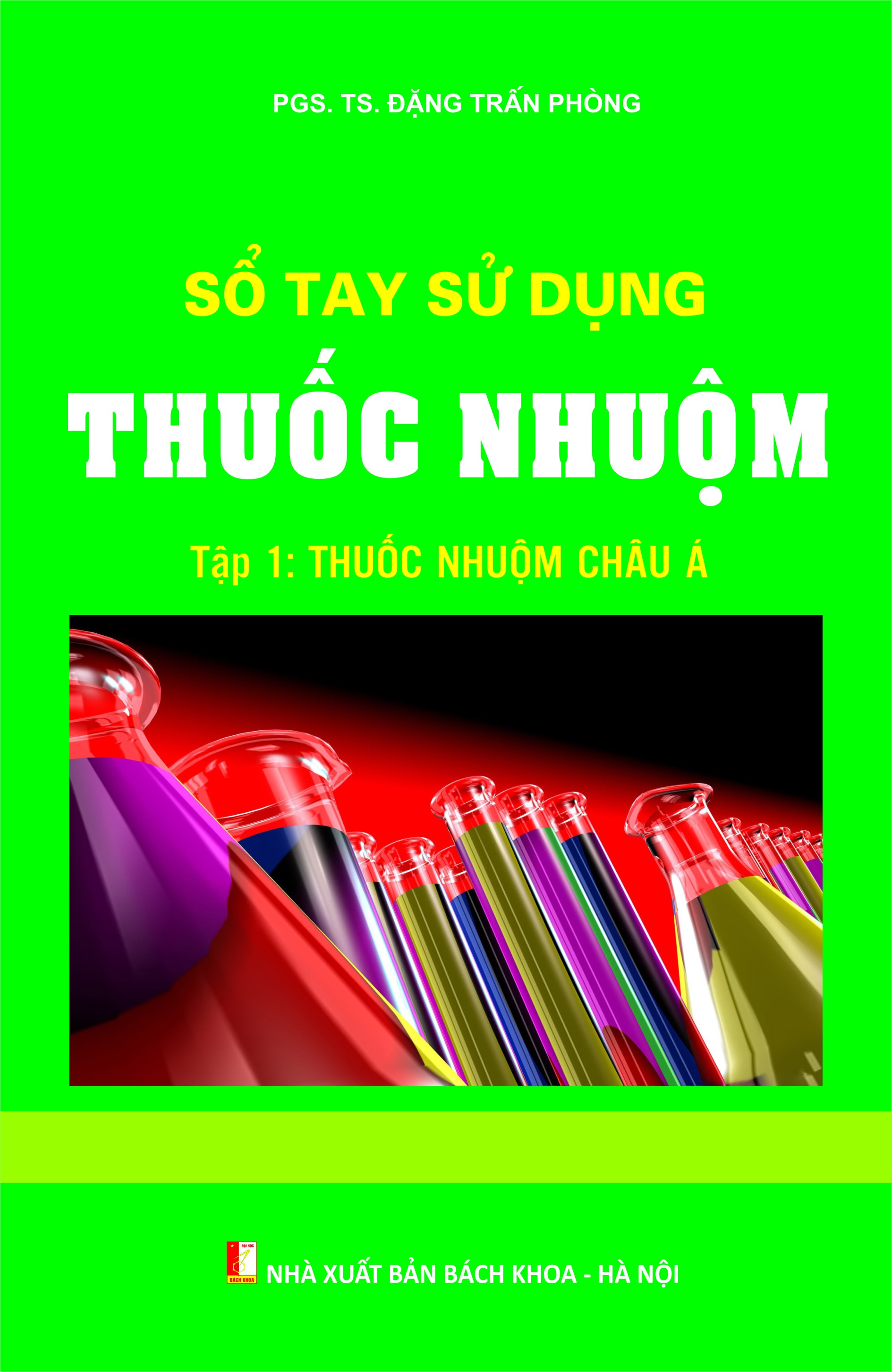 Sổ tay sử dụng thuốc nhuộm - Tập 1 Thuốc nhuộm Châu Á