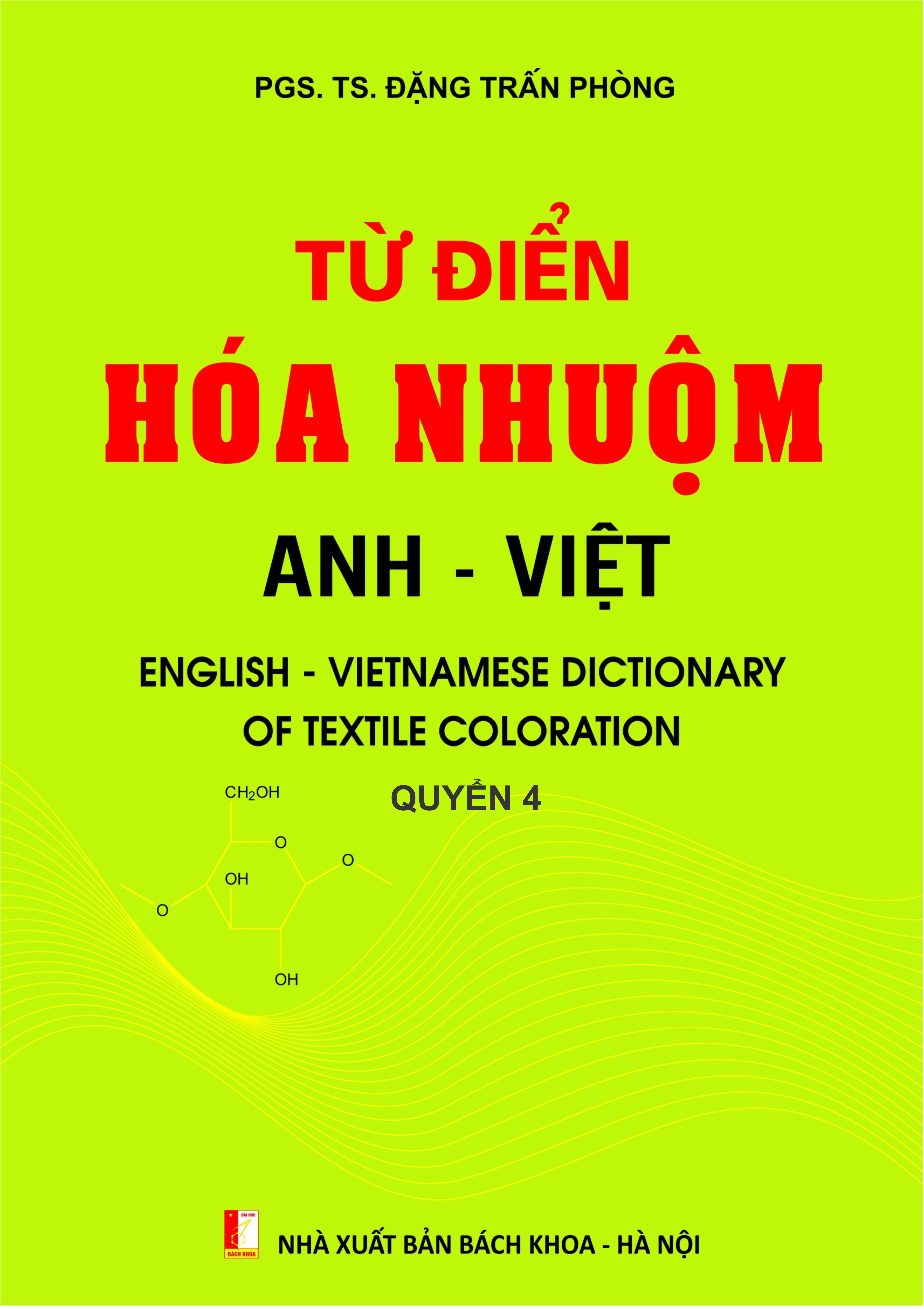 Từ điển Hóa nhuộm Anh - Việt Quyển 4