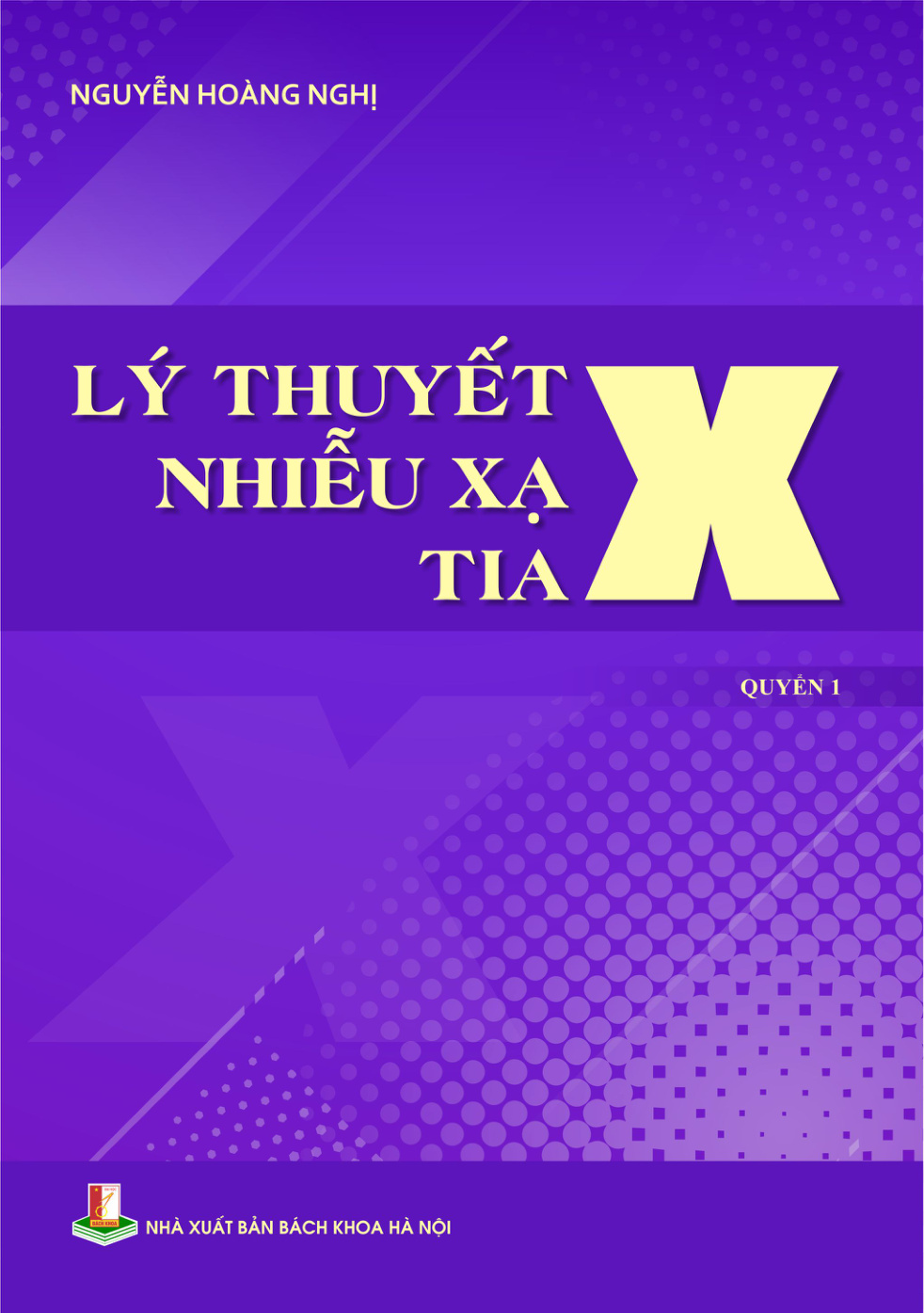Lý thuyết nhiễu xạ tia X Quyển 1