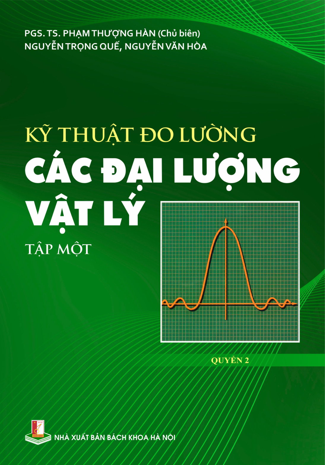 Kỹ thuật đo lường các đại lượng vật lý Tập một Quyển 2