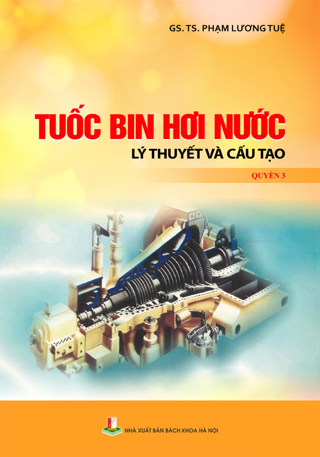 Tuốc bin hơi nước, Lý thuyết và cấu tạo Quyển 3