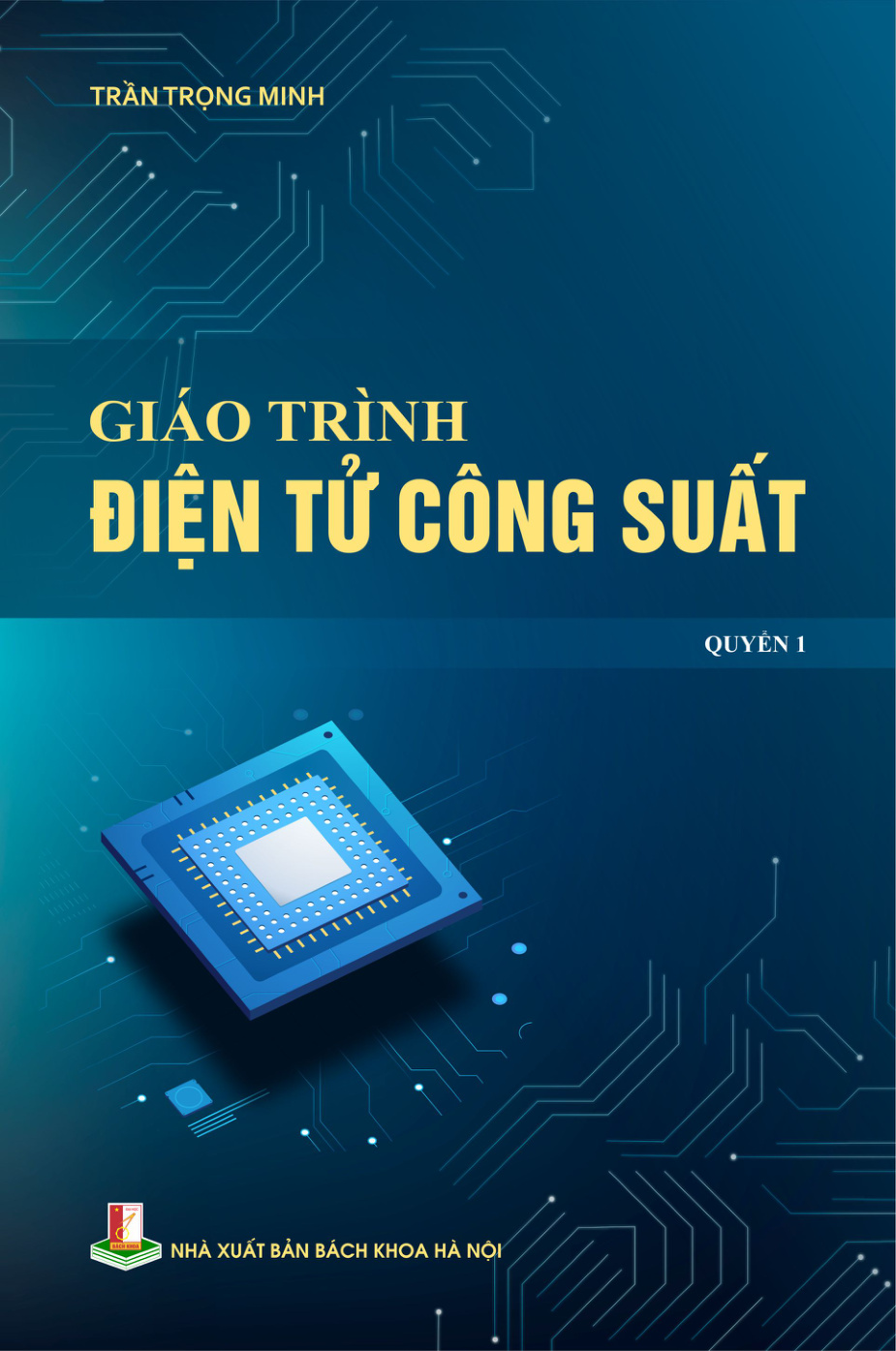 Giáo trình Điện tử công suất Quyển 1