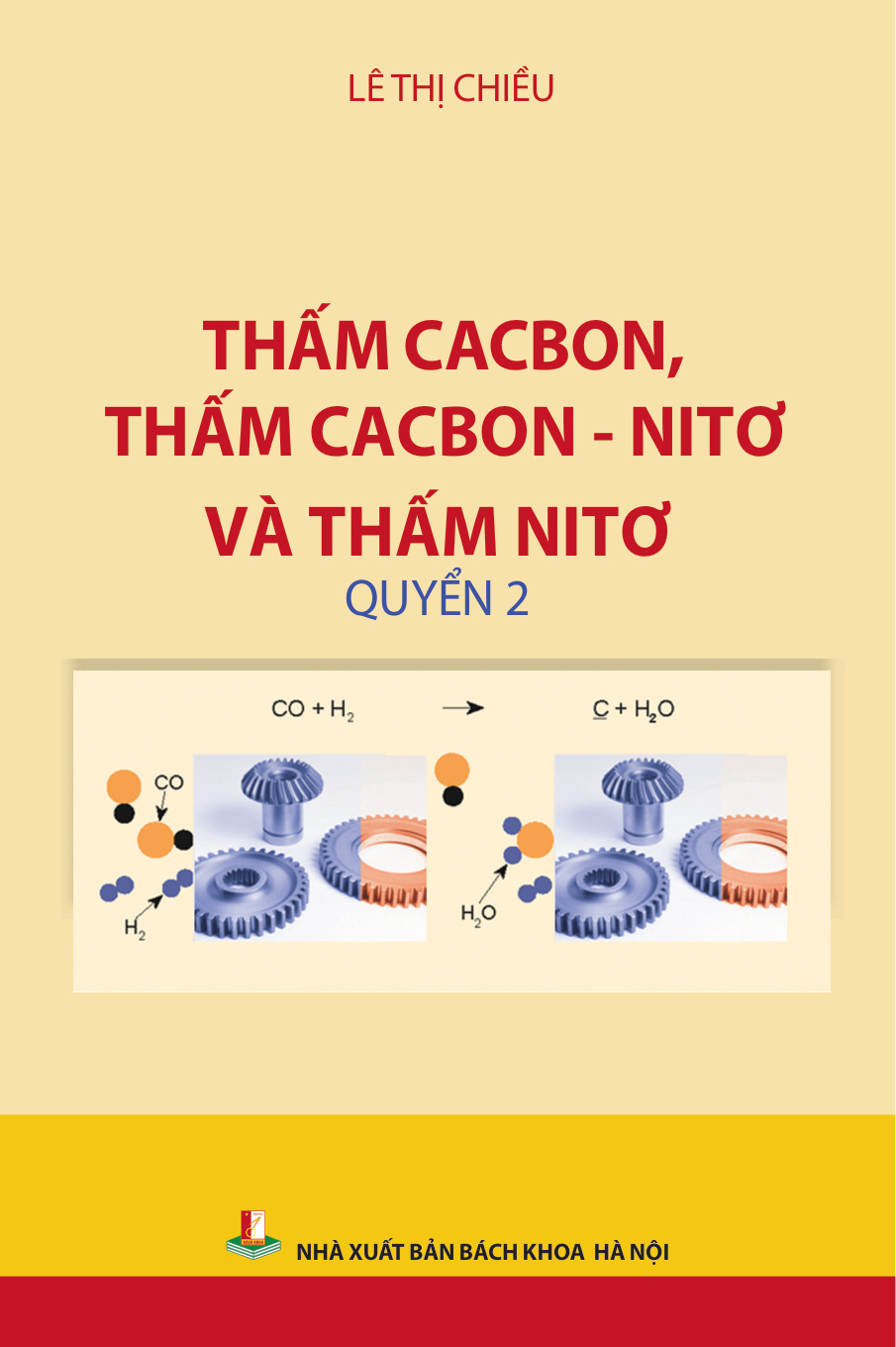 Thấm Cacbon, thấm Cacbon - Nitơ và thấm Nitơ Quyển 2