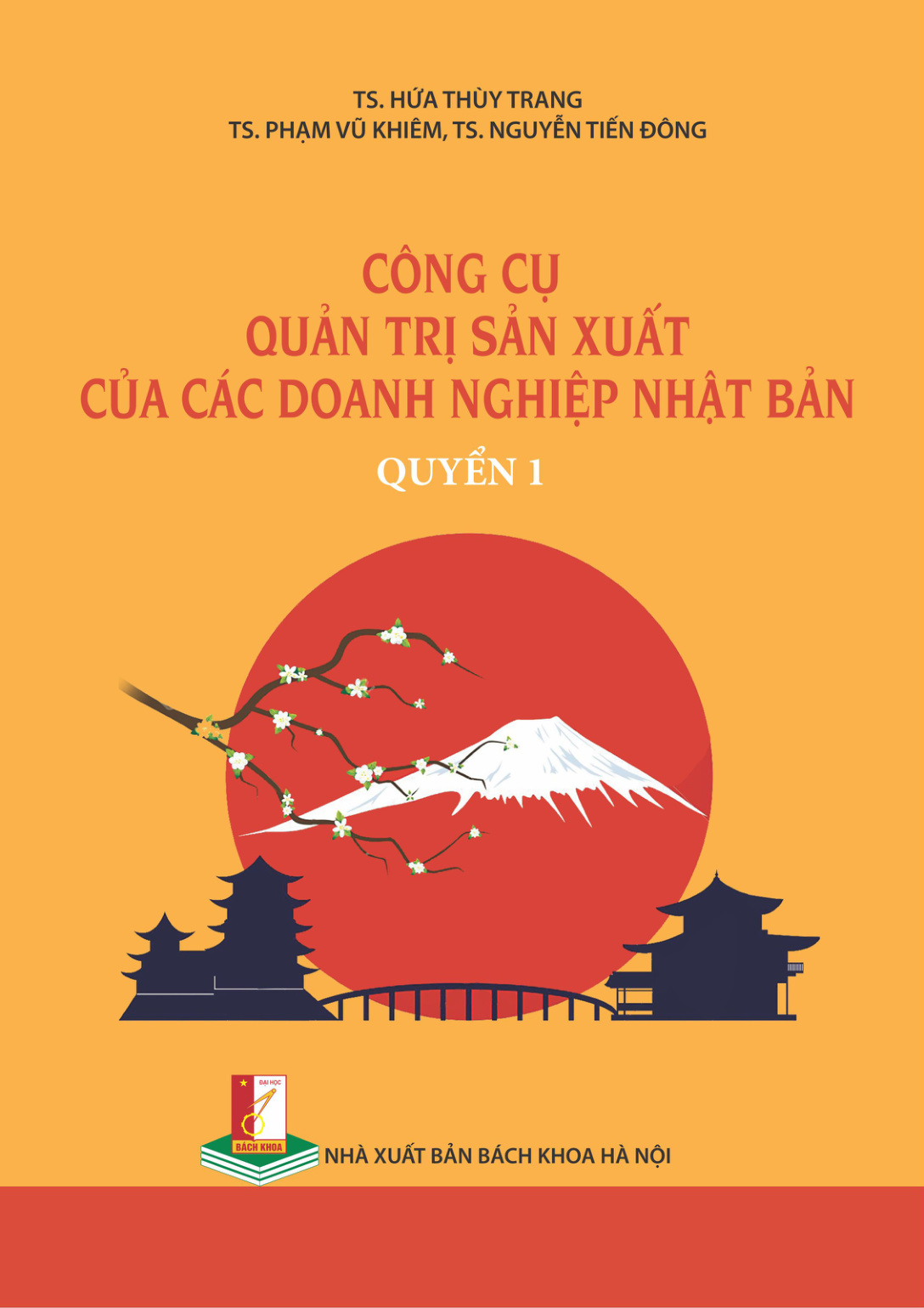 Công cụ quản trị sản xuất của các doanh nghiệp Nhật Bản Quyển 1