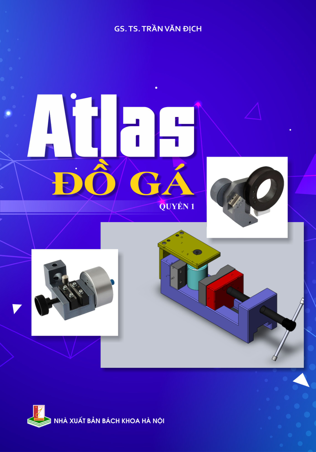 Atlas Đồ gá Quyển 1
