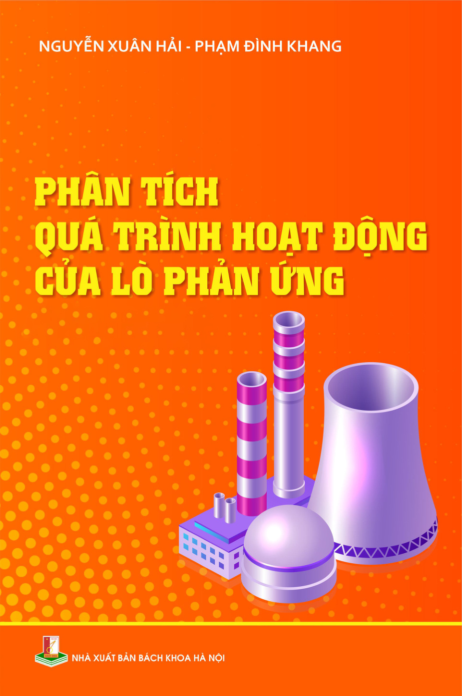 Phân tích quá trình hoạt động của lò phản ứng