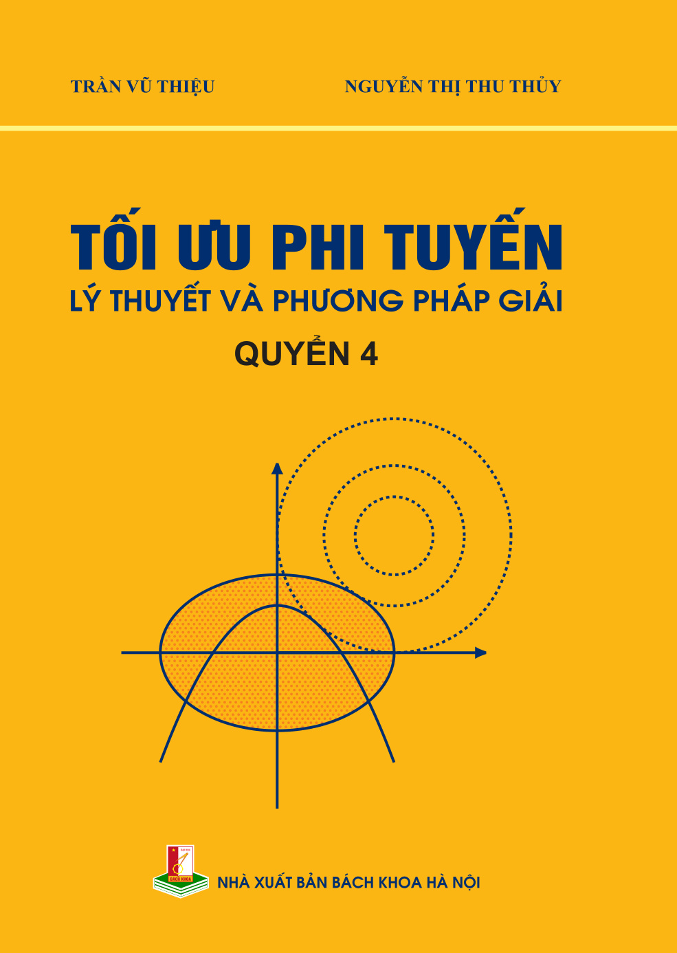 Tối ưu phi tuyến - Lý thuyết và phương pháp giải Quyển 4