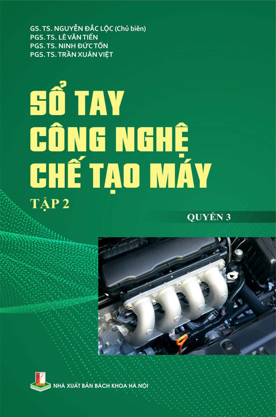 Sổ tay công nghệ chế tạo máy Tập 2 Quyển 3