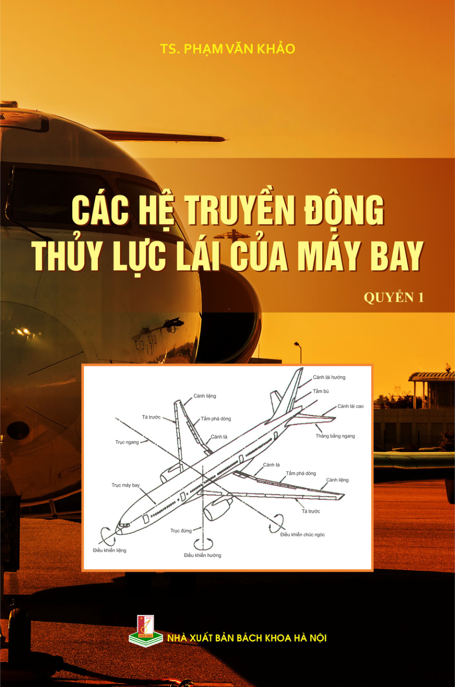 Các hệ truyền động thủy lực lái của máy bay Quyển 1