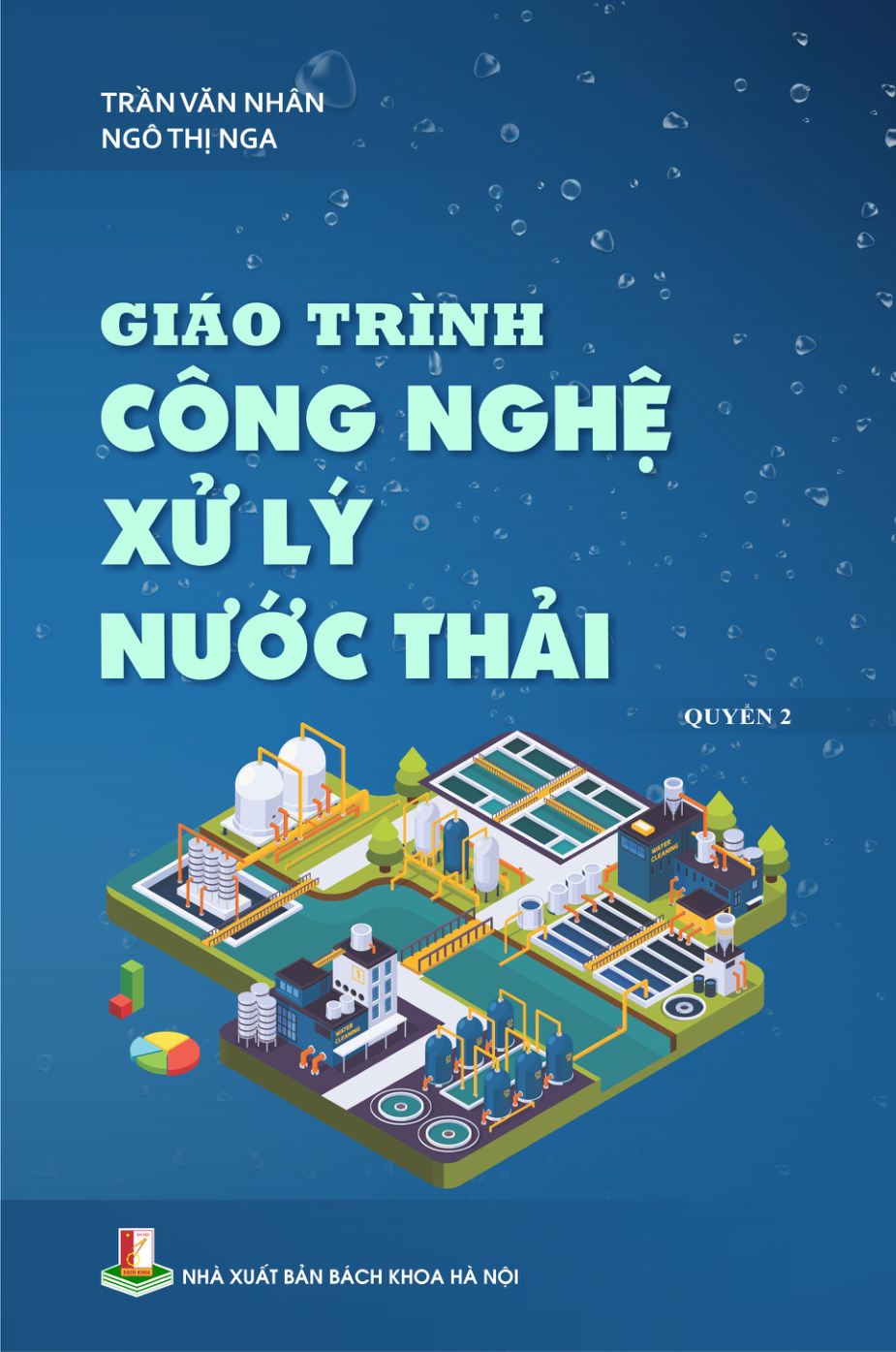 Giáo trình công nghệ xử lý nước thải Quyển 2