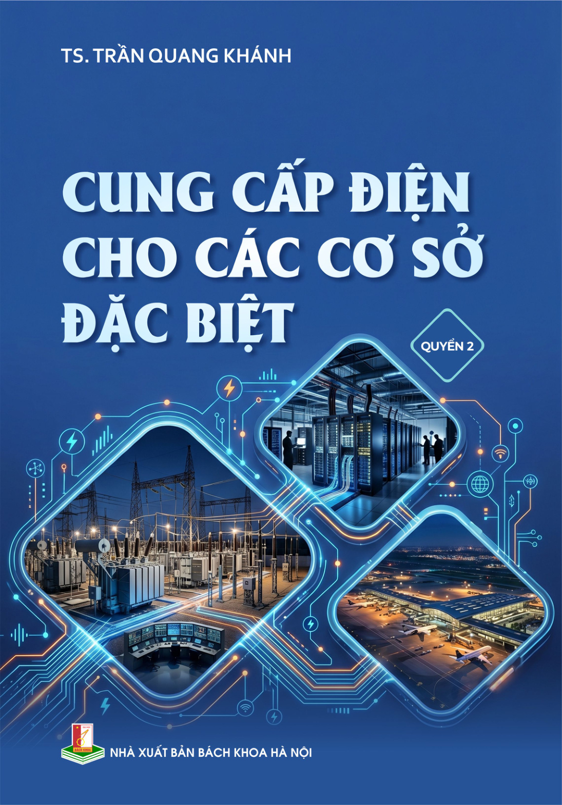 Cung cấp điện cho các cơ sở đặc biệt Quyển 2