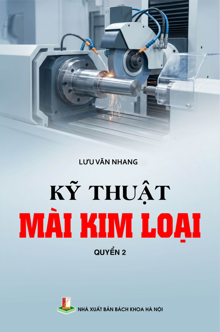 Kỹ thuật mài kim loại Quyển 2