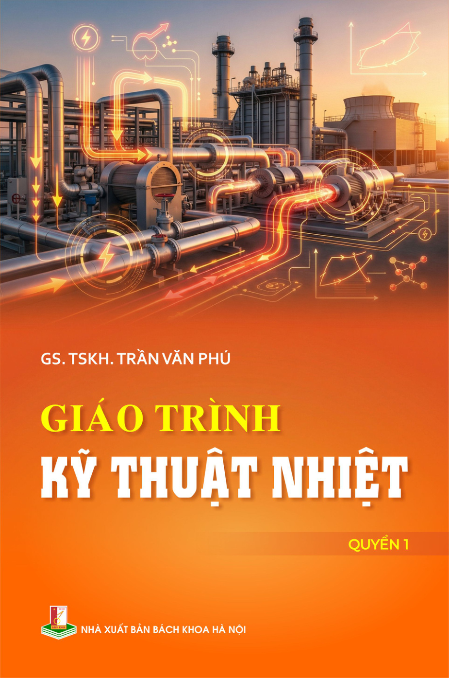 Giáo trình Kỹ thuật nhiệt Quyển 1