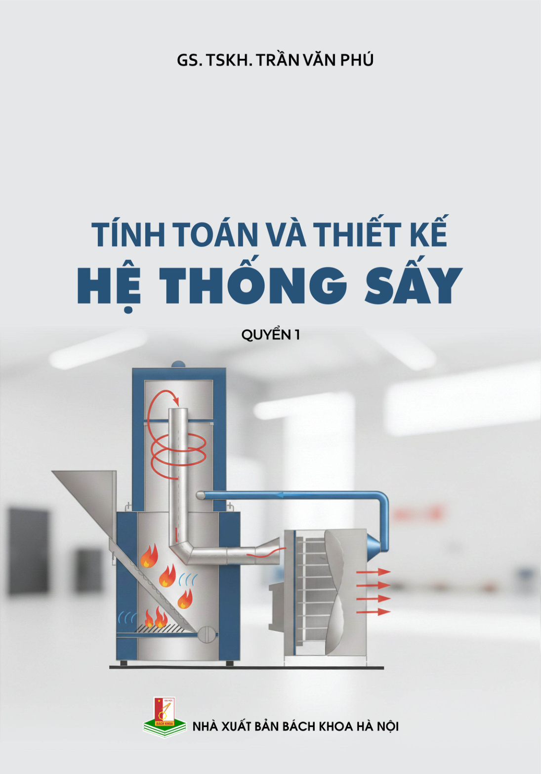 Tính toán và thiết kế hệ thống sấy Quyển 1