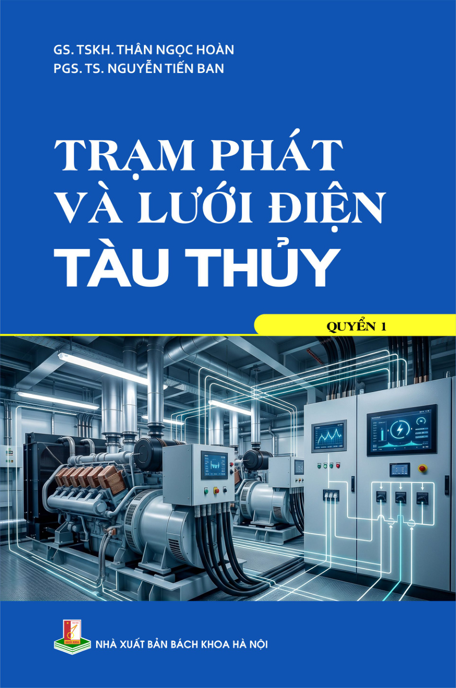 Trạm phát và lưới điện tàu thủy Quyển 1
