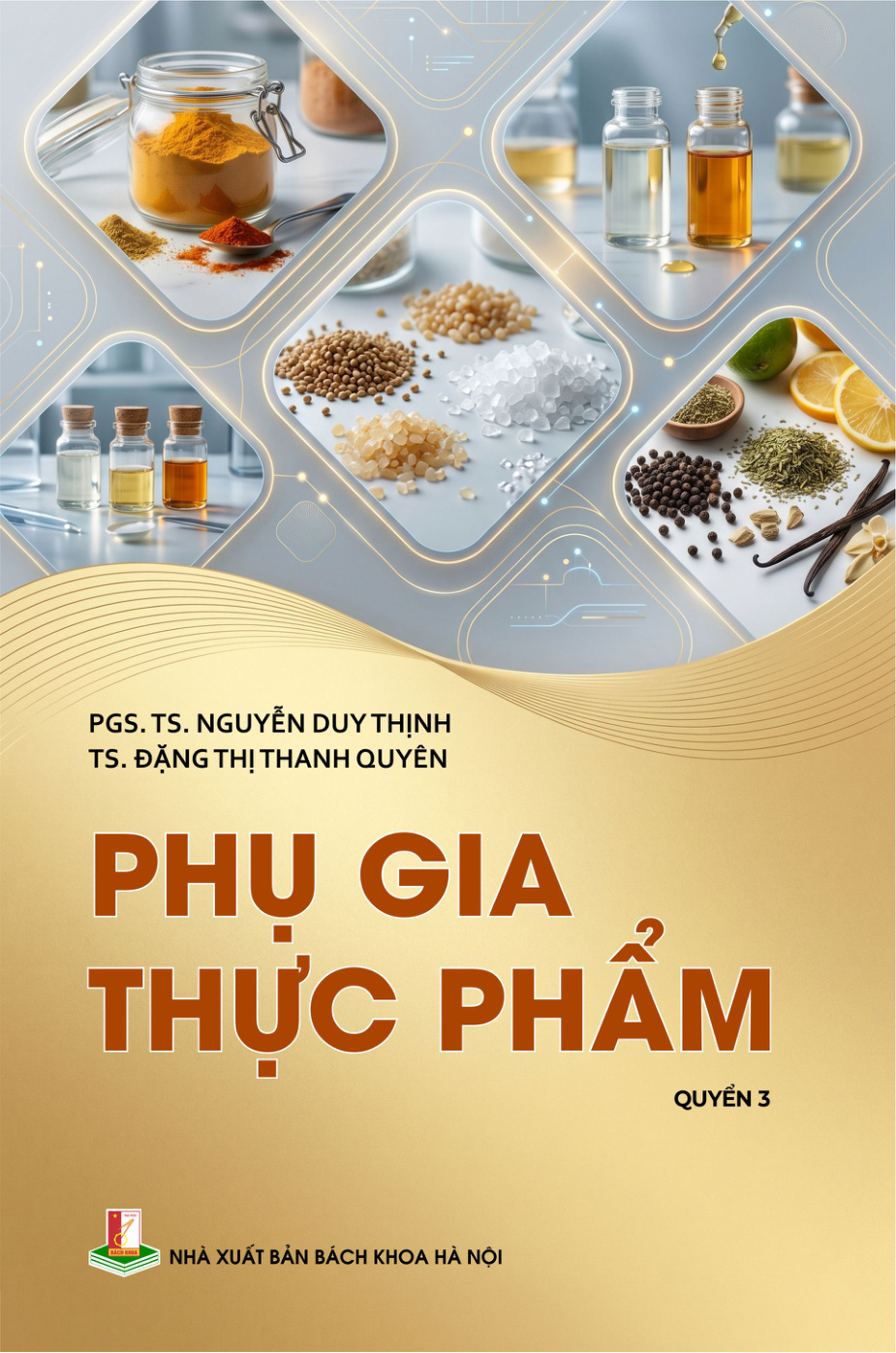 Phụ gia thực phẩm Quyển 3