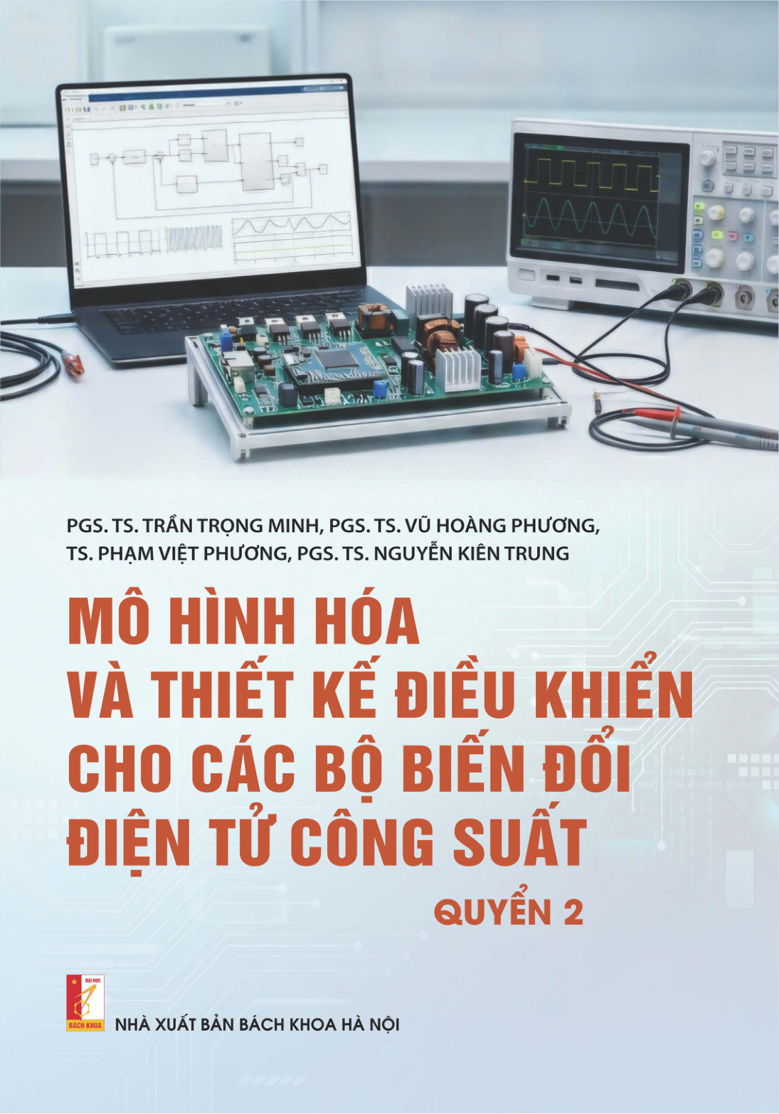 Mô hình hóa và thiết kế điều khiển cho các bộ biến đổi điện tử công suất Quyển 2.