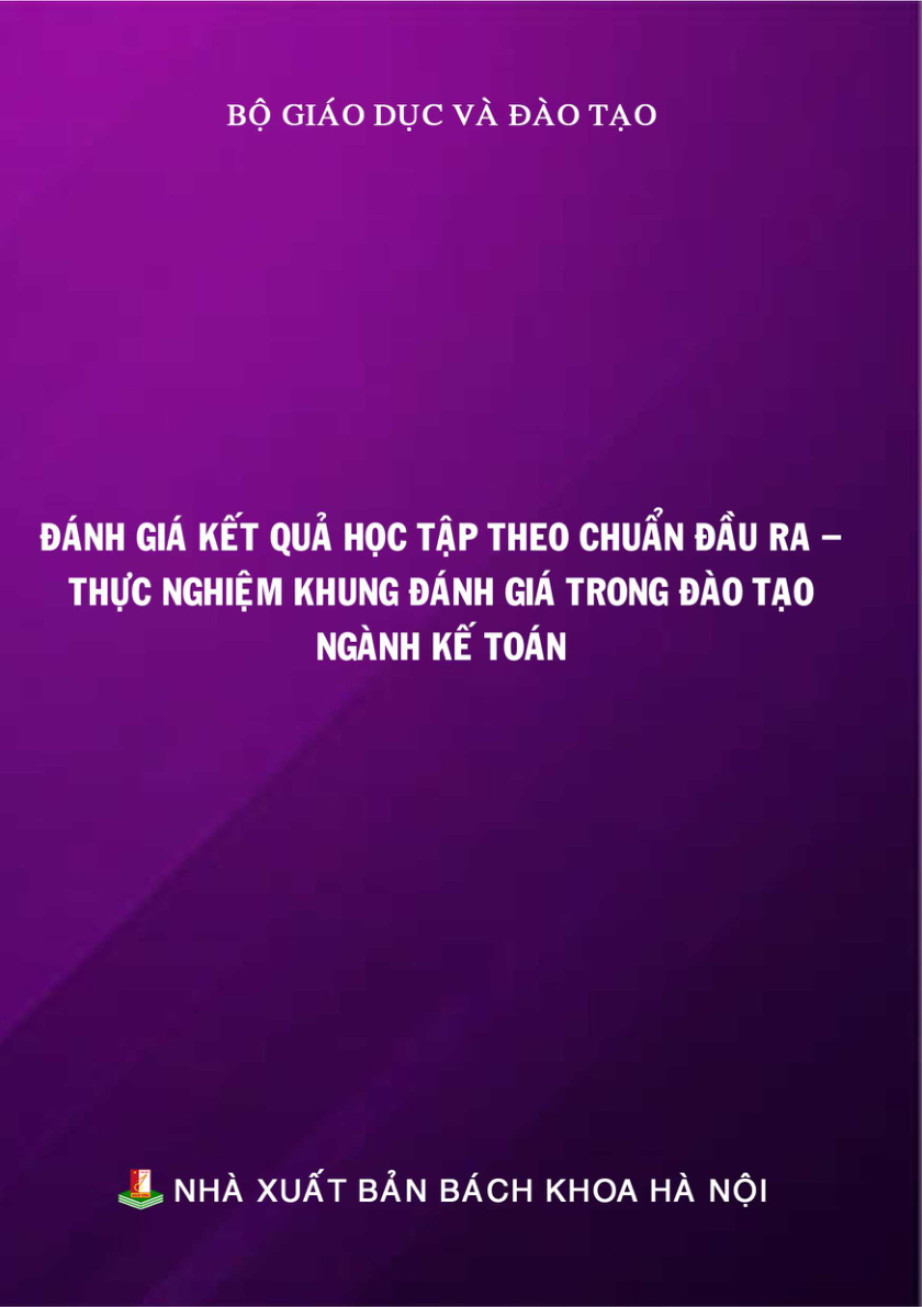 Đánh giá kết quả học tập theo chuẩn đầu ra - thực nghiệm khung đánh giá trong đào tạo ngành kế toán