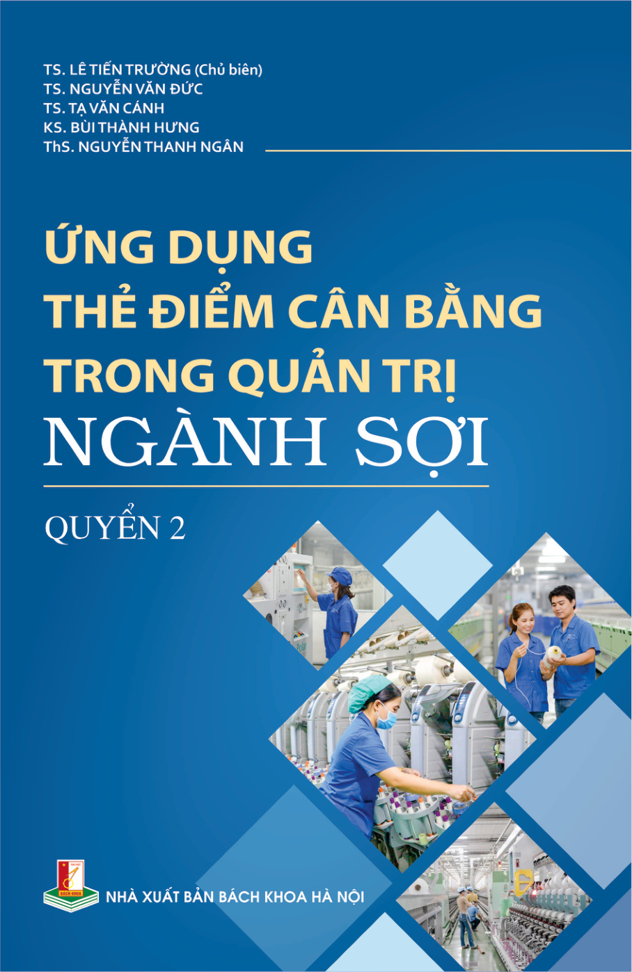 Ứng dụng Thẻ điểm cân bằng trong quản trị ngành sợi Quyển 2