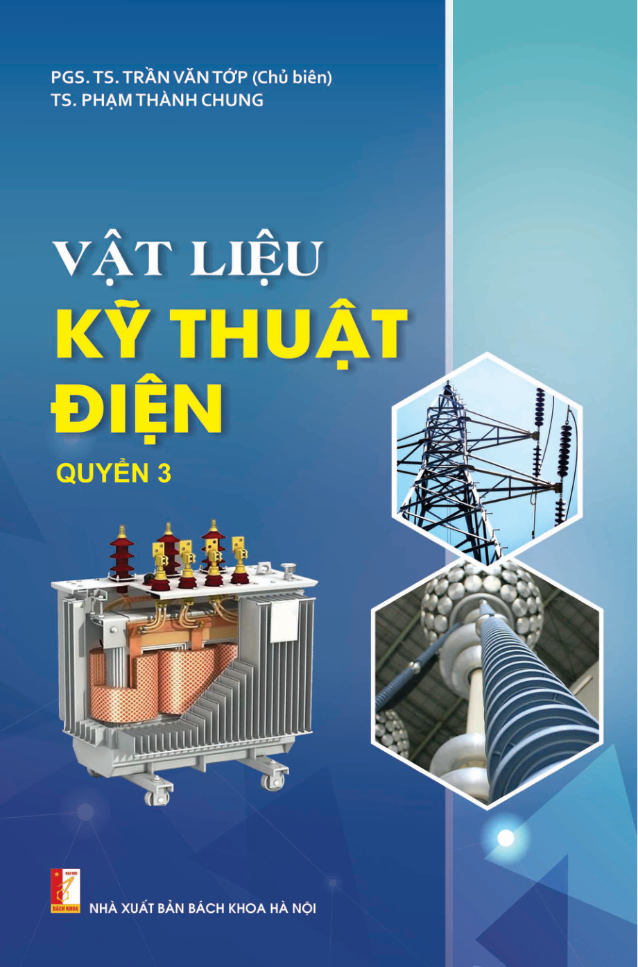 Vật liệu kỹ thuật điện Quyển 3
