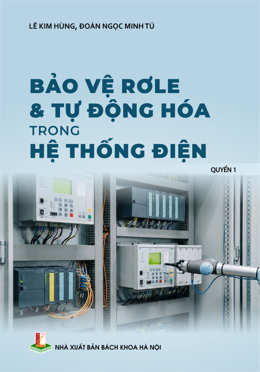 Bảo vệ Rơle & Tự động hóa trong hệ thống điện Quyển 1
