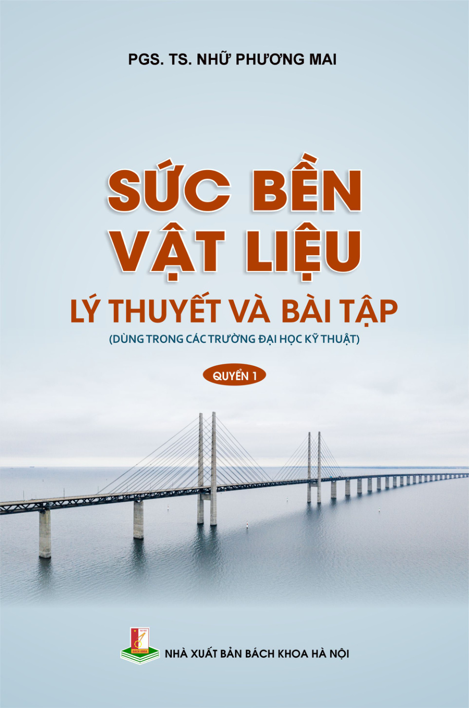 Sức bền vật liệu - Lý thuyết và bài tập Quyển 1