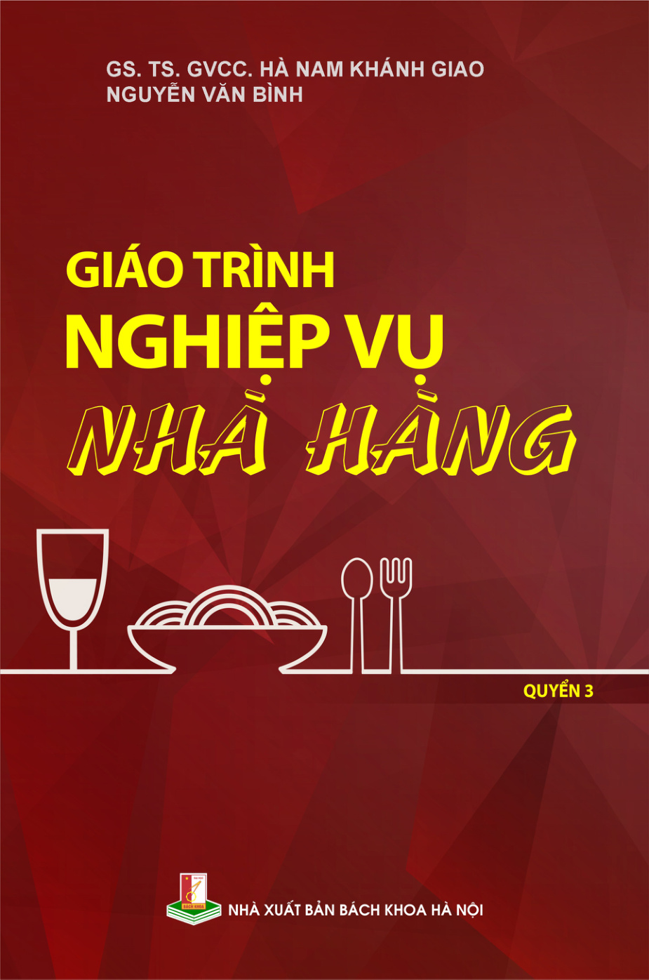 Giáo trình Nghiệp vụ nhà hàng Quyển 3