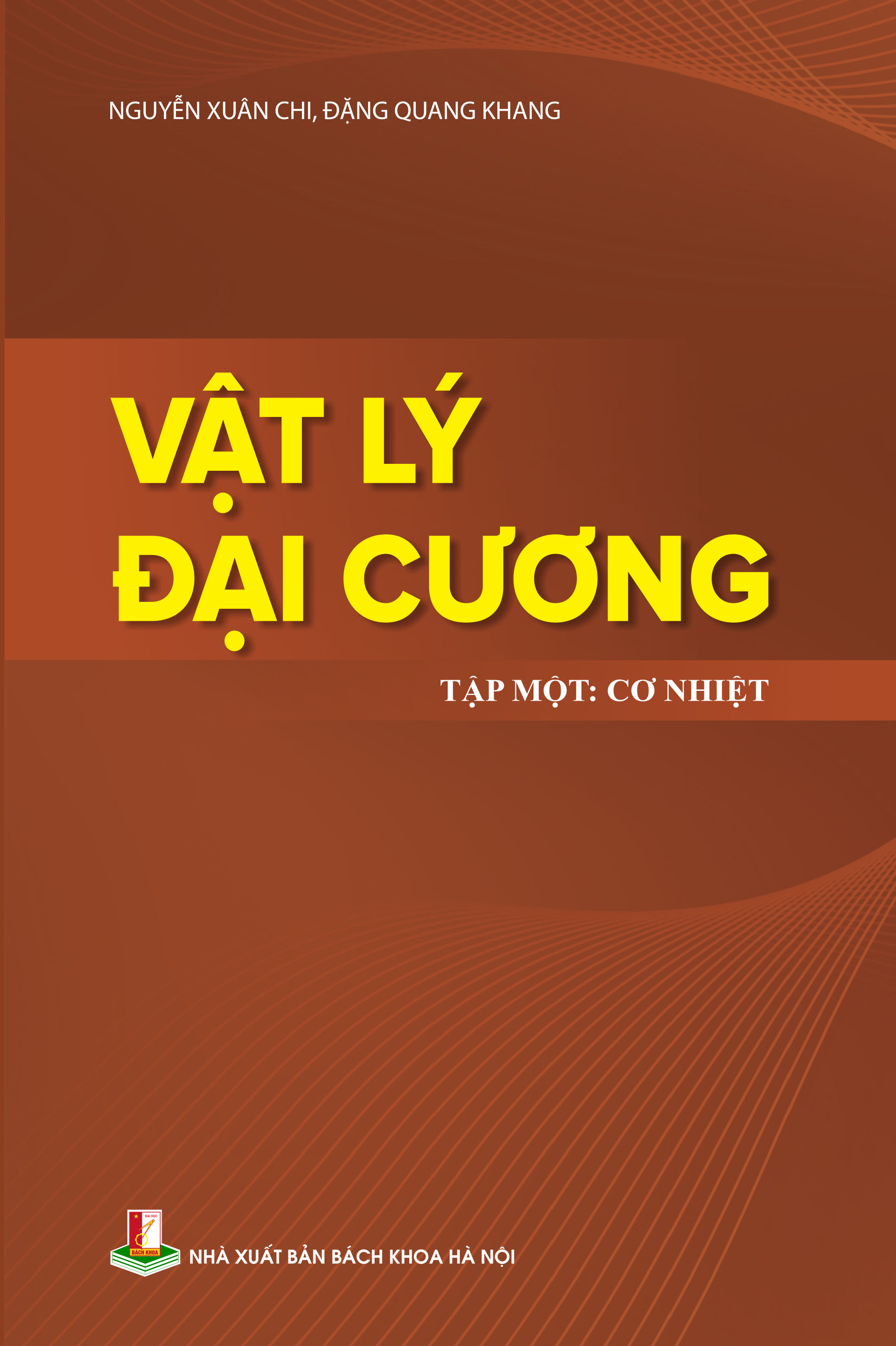 Vật lý đại cương tập 1 - Cơ nhiệt