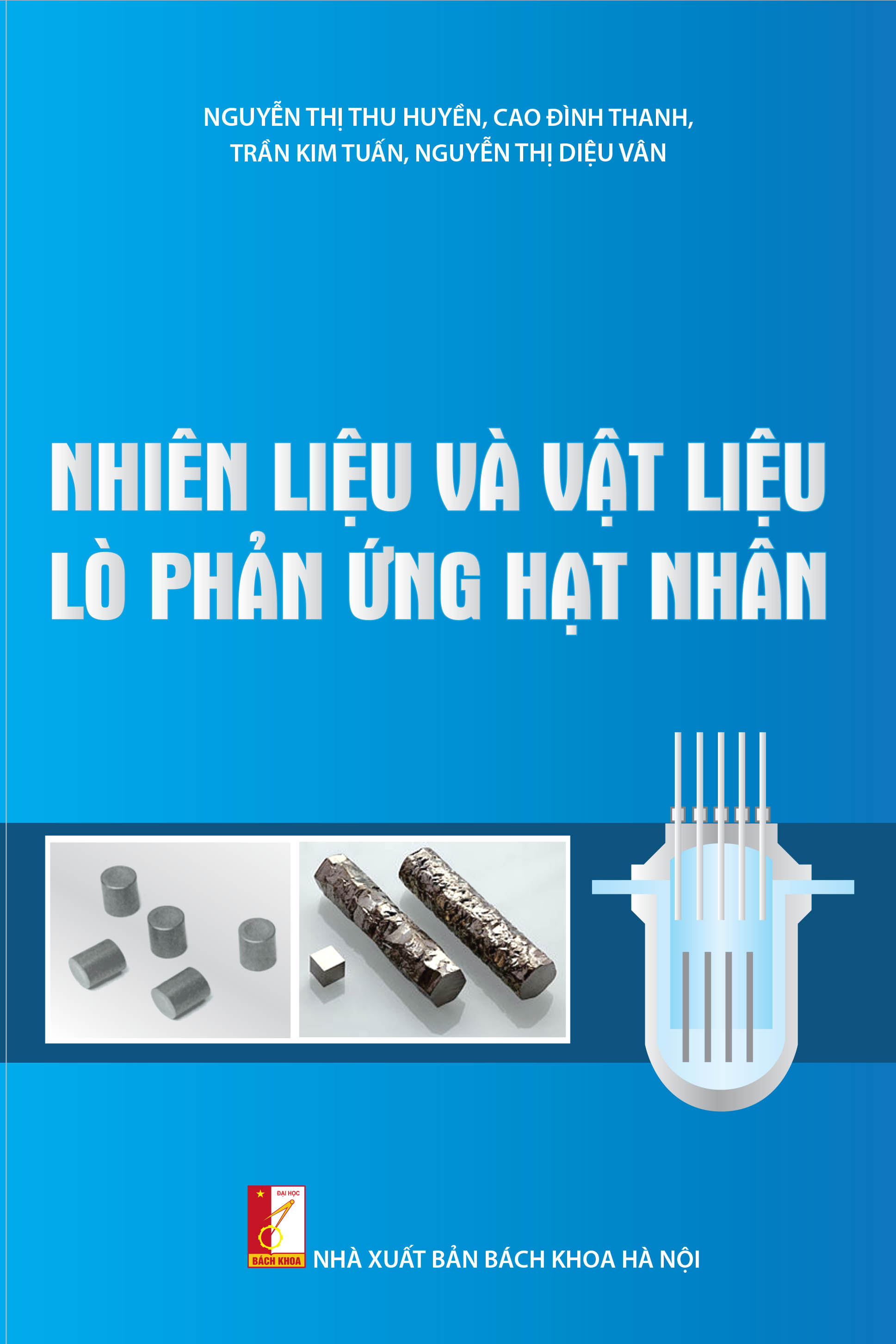 Nhiên liệu và vật liệu lò phản ứng hạt nhân