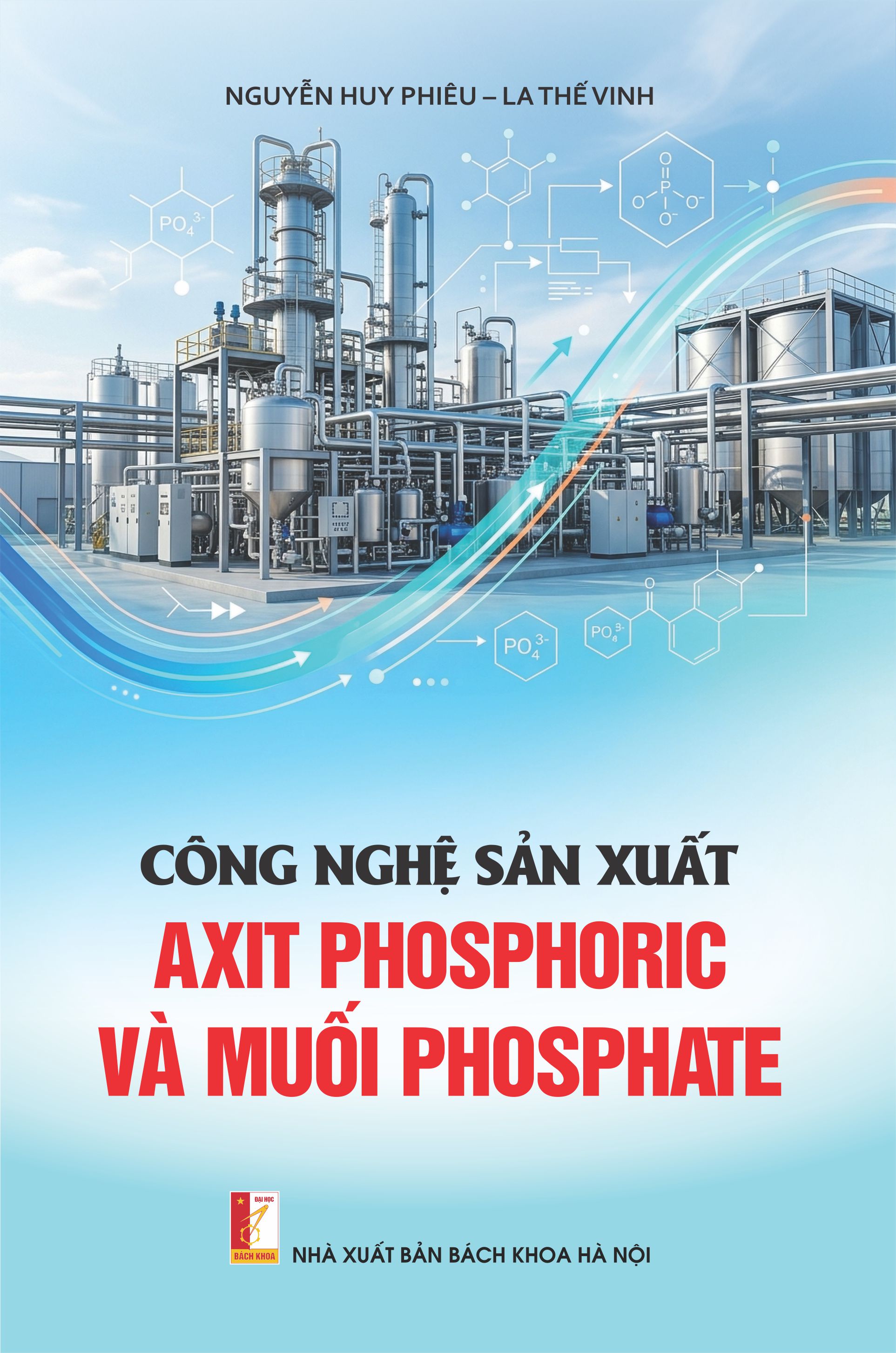 CÔNG NGHỆ SẢN XUẤT AXIT PHOSPHORIC VÀ MUỐI PHOSPHATE