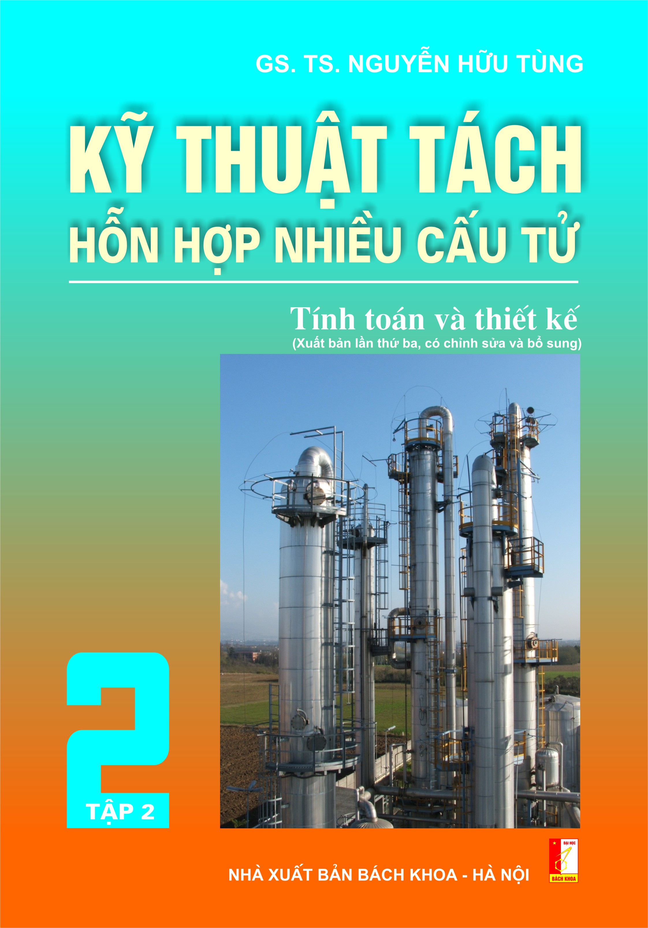 Kỹ thuật tách hỗn hợp nhiều cấu tử tập 2 