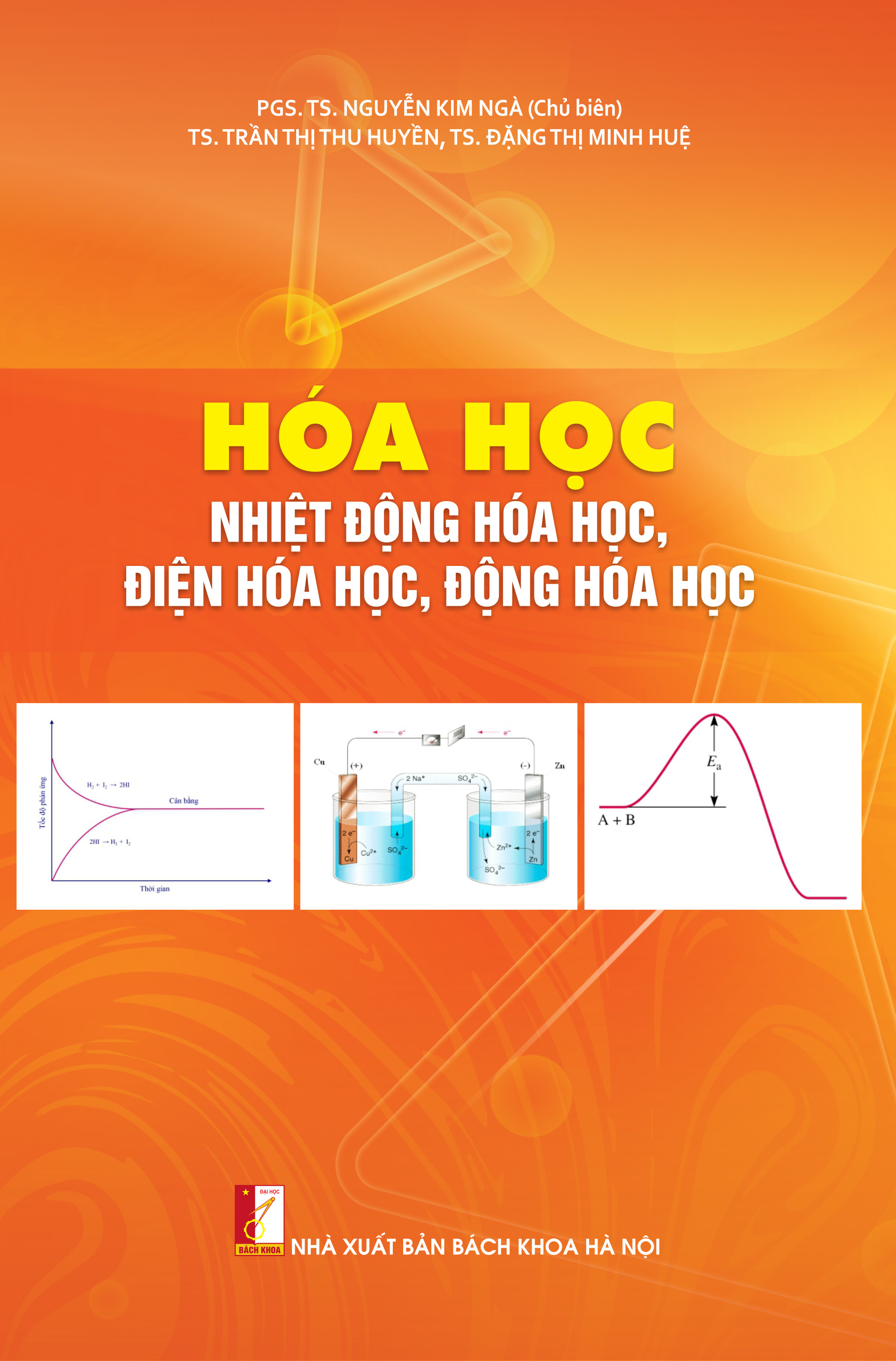 Hóa học - Nhiệt động hóa học, điện hóa học, Động hóa học