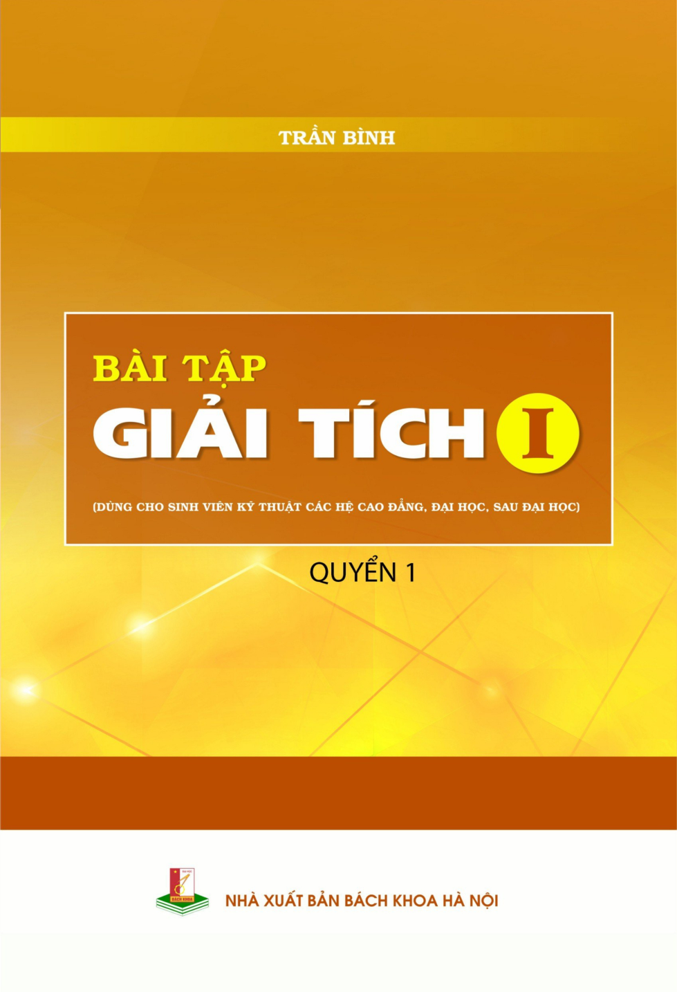 Bài tập Giải tích I Quyển 1
