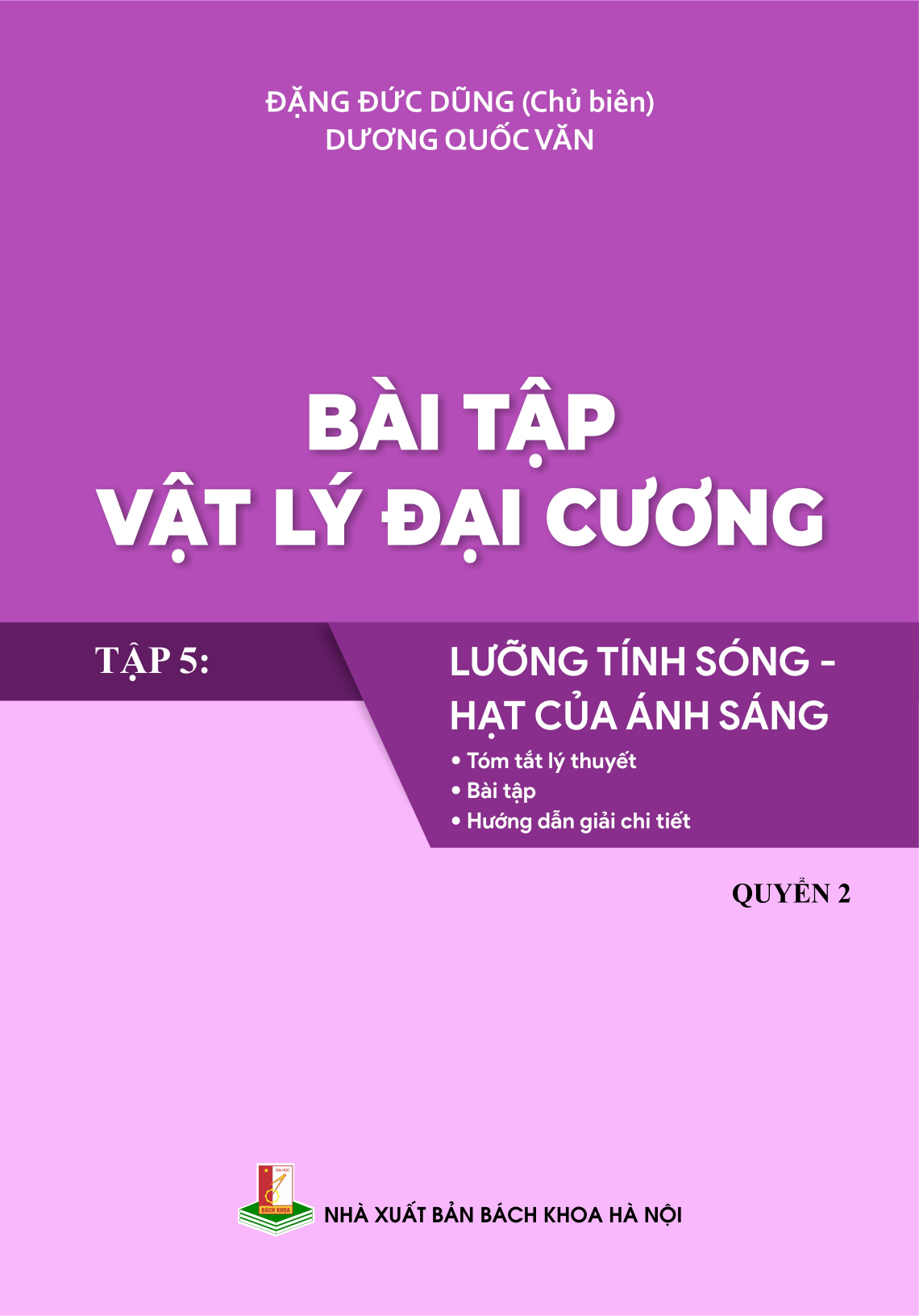 Bài tập Vật lý Đại cương Tập 5: Lưỡng tính sóng – hạt của ánh sáng (Quyển 2)