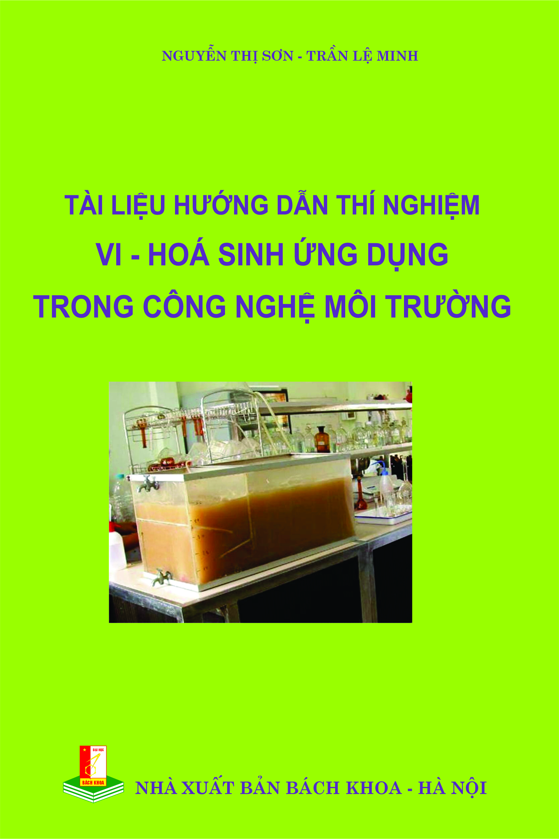 Tài liệu hướng dẫn thí nghiệm Vi-Hóa sinh ứng dụng trong công nghệ môi trường