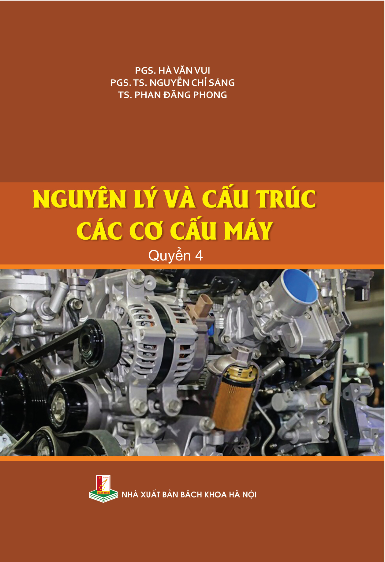 Nguyên lý và cấu trúc các cơ cấu máy Quyển 4