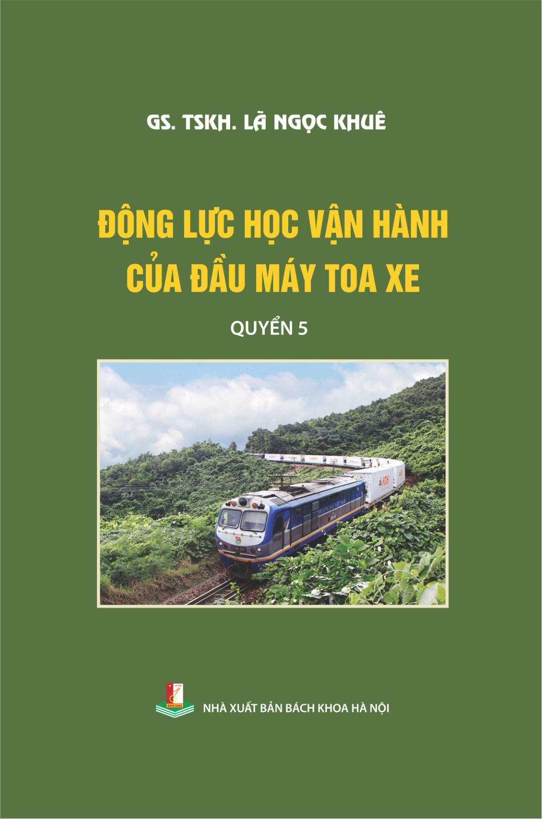 Động lực học vận hành của đầu máy toa xe Quyển 5