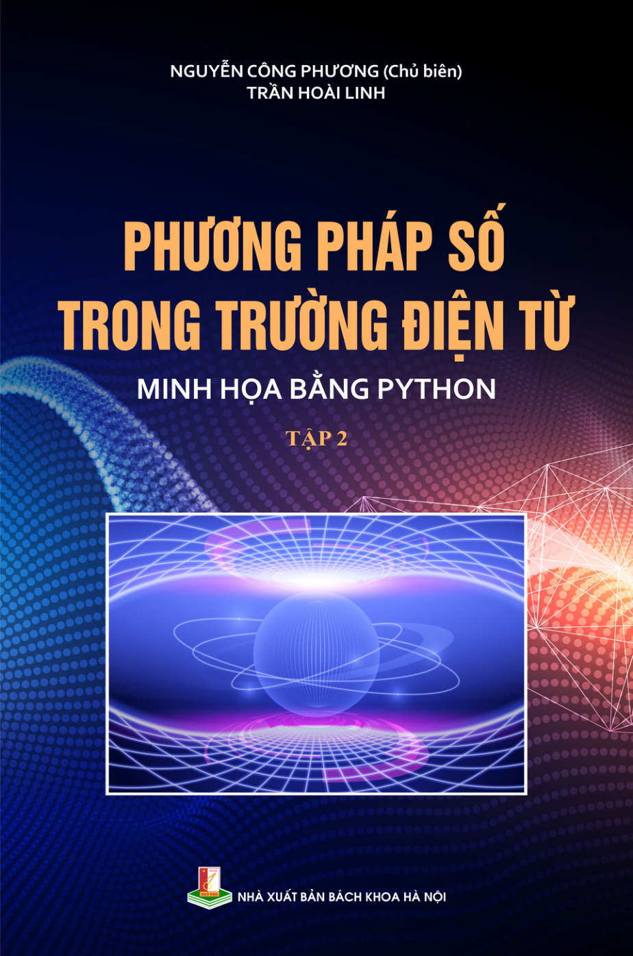 Phương pháp số trong trường điện từ minh họa bằng python Tập 2