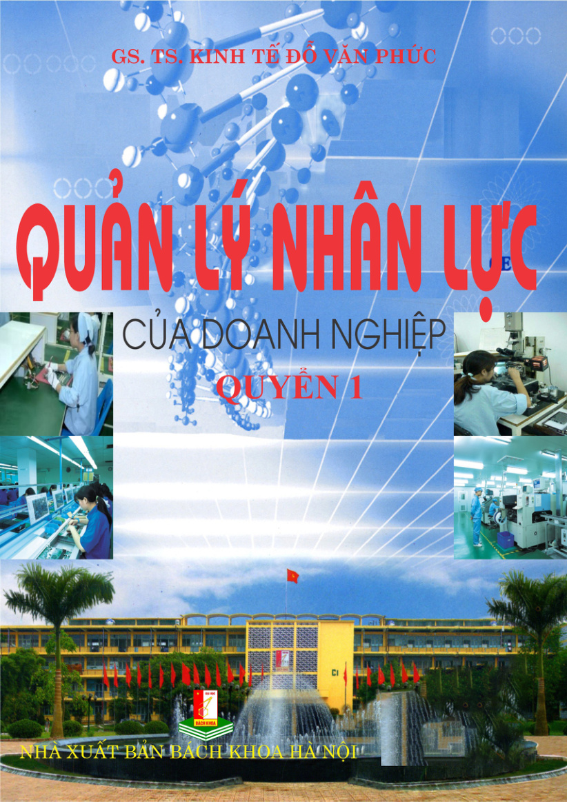 Quản lý nhân lực của doanh nghiệp Quyển 1