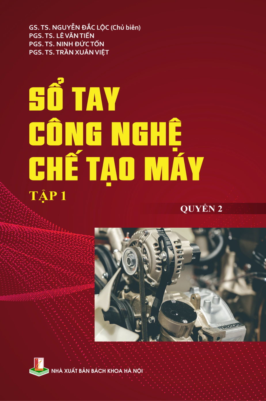 Sổ tay công nghệ chế tạo máy Tập 1 Quyển 2