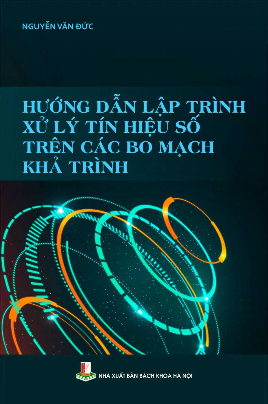 Hướng dẫn lập trình xử lý tín hiệu số trên các bo mạch khả trình