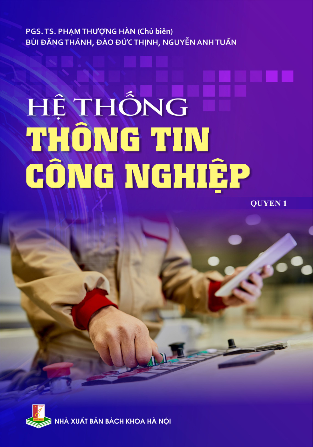 Hệ thống thông tin công nghiệp Quyển 1