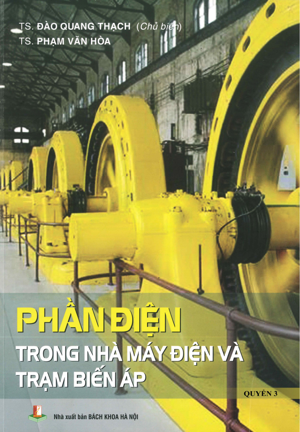 Phần Điện trong nhà máy điện và trạm biến áp Quyển 3