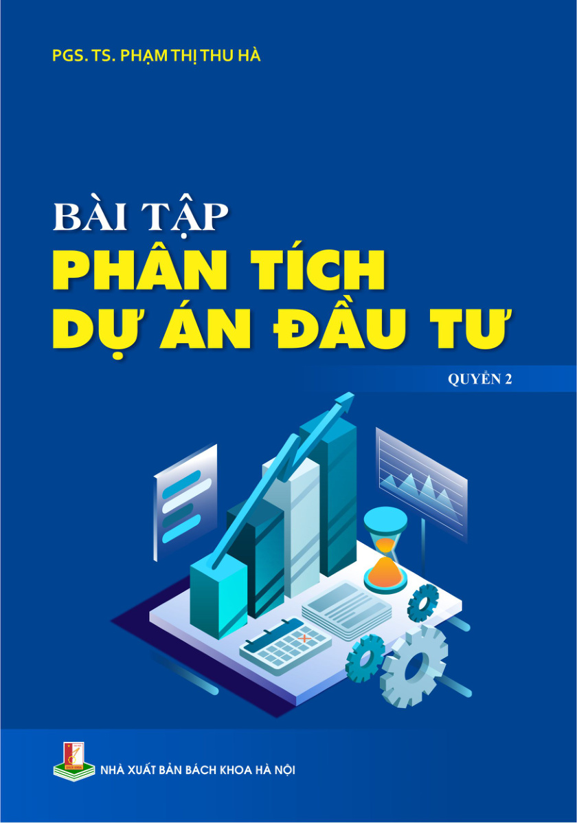 Bài tập Phân tích dự án đầu tư Quyển 2