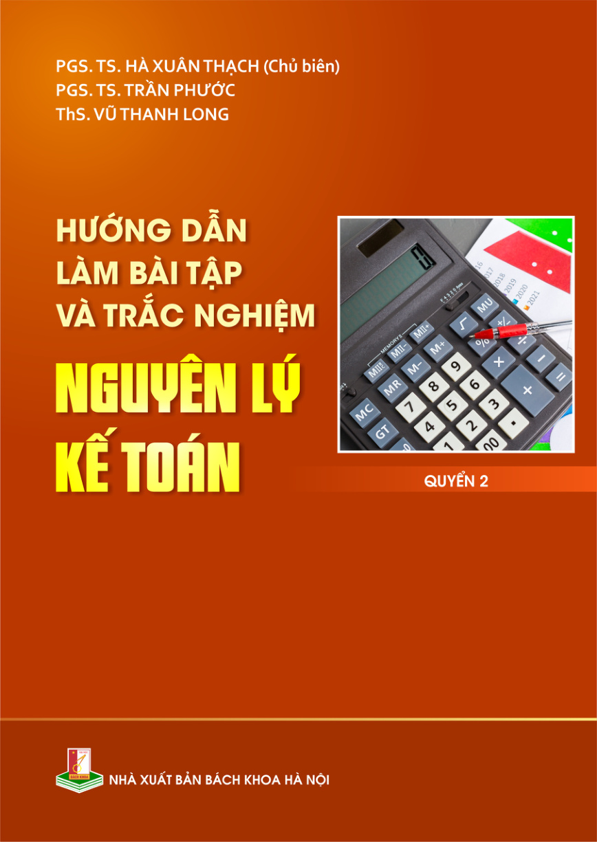 Hướng dẫn làm bài tập và trắc nghiệm nguyên lý kế toán Quyển 2